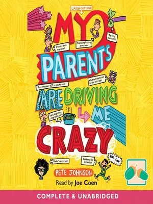 My parents are driving me crazy
