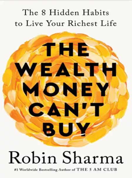 The Wealth Money can't buy